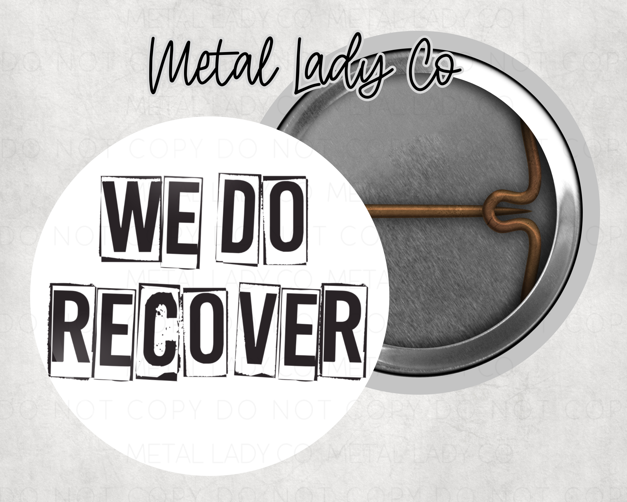 Addiction recovery 1 inch collet back with 'We Do Recover' slogan
