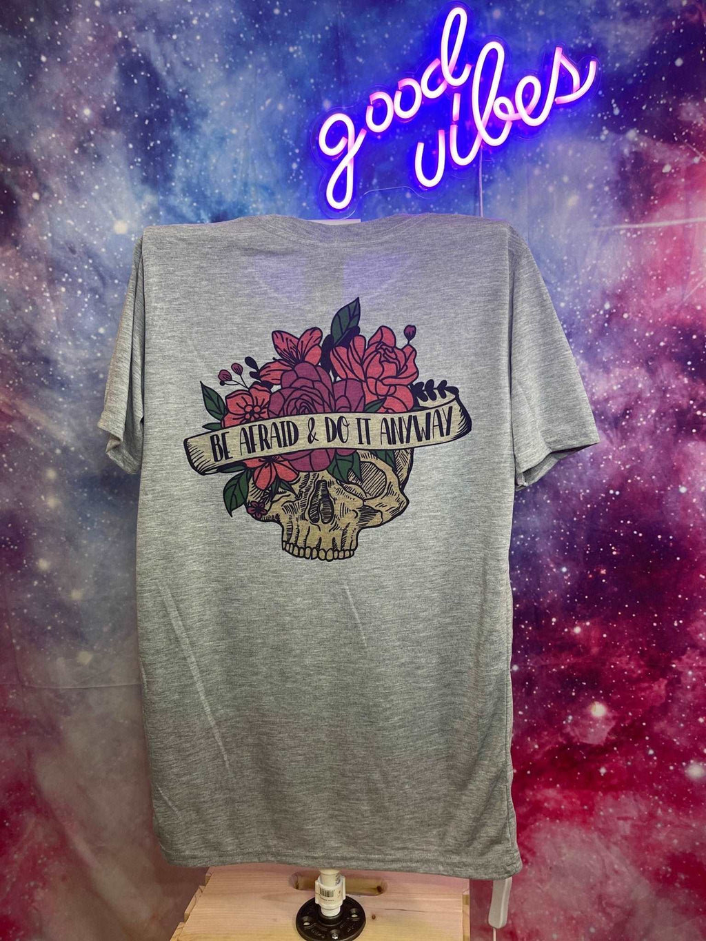 Be Afraid & Do It Anyway Shirt - MetalLadyBoutiquesmall