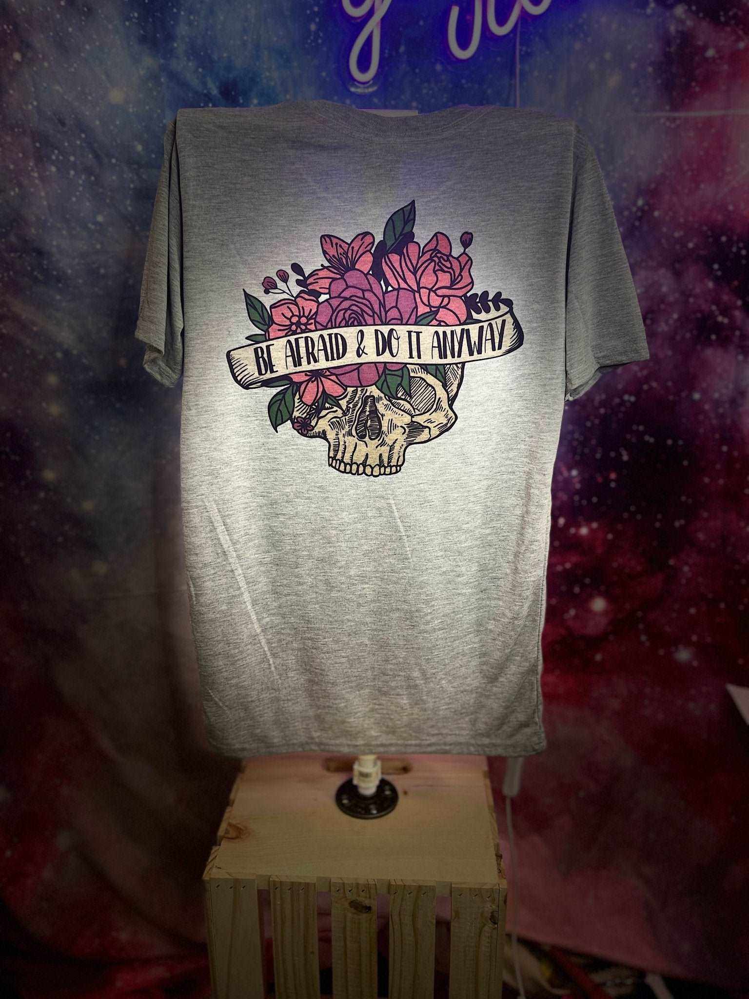 Be Afraid & Do It Anyway Shirt - MetalLadyBoutiquesmall