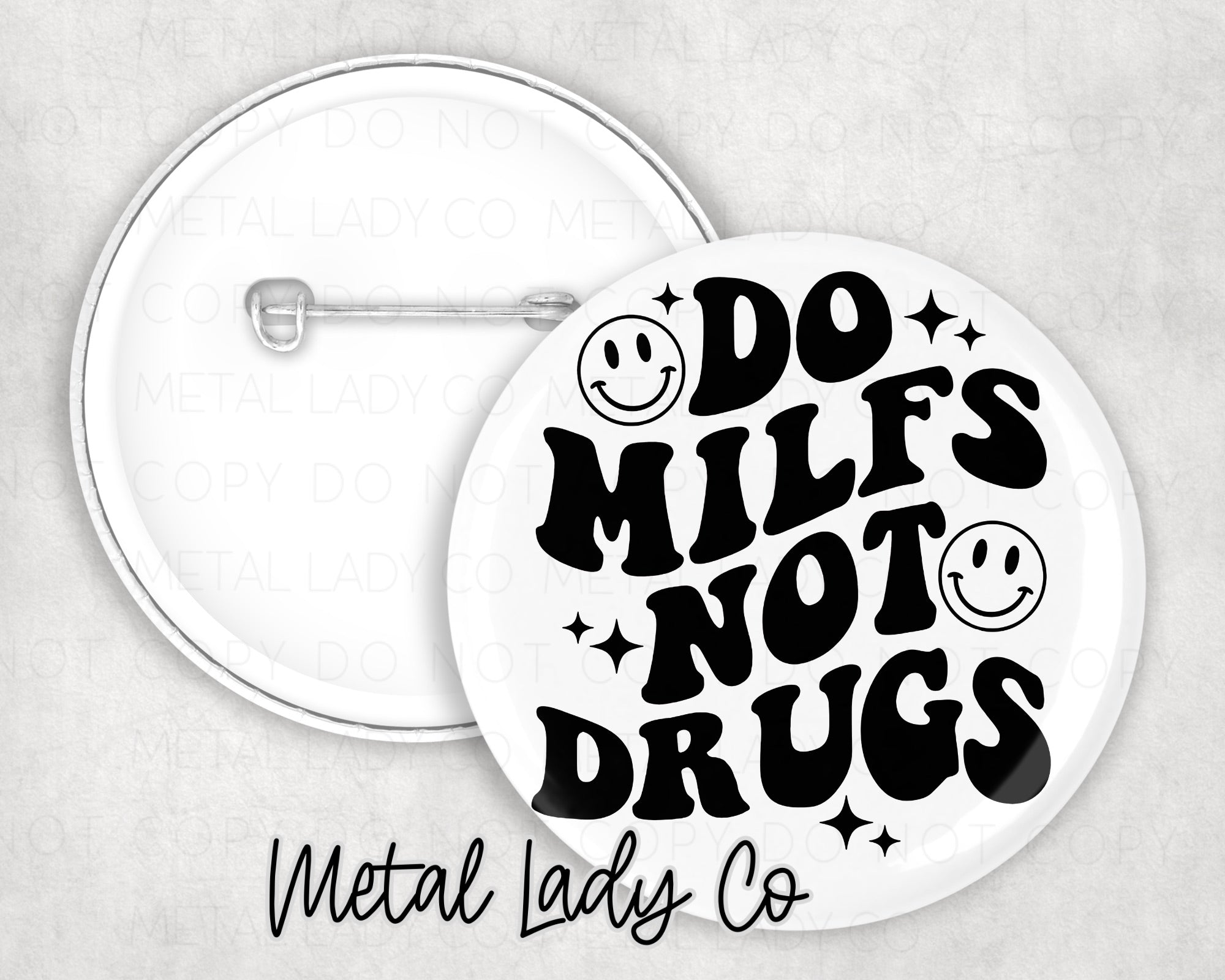 Do Milfs Not Drugs Pin - Magnet