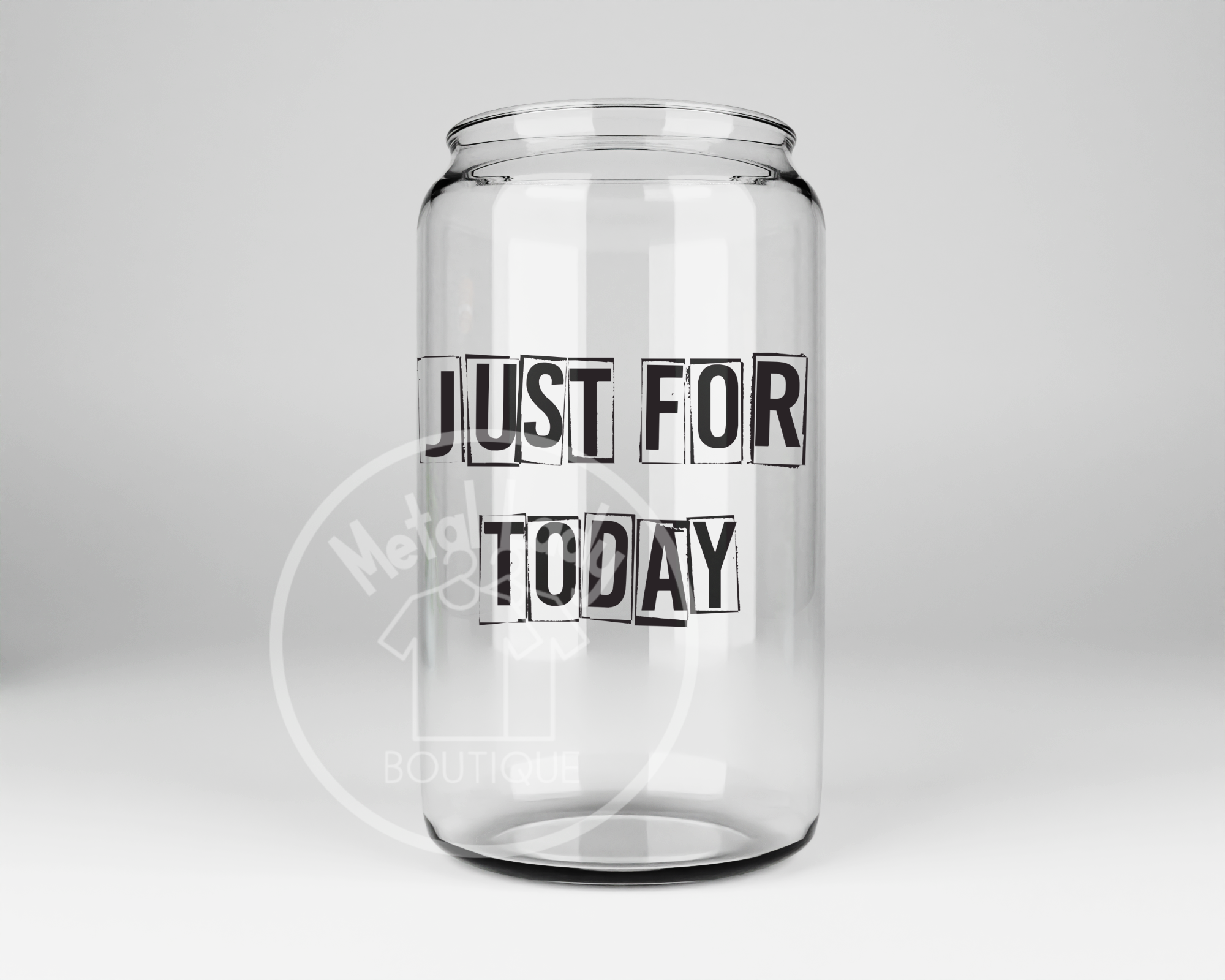 Just For Today Glass Can