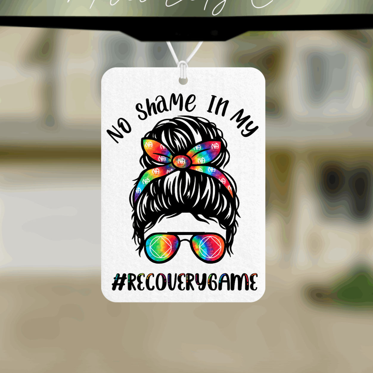 No shame in my recovery game air freshener