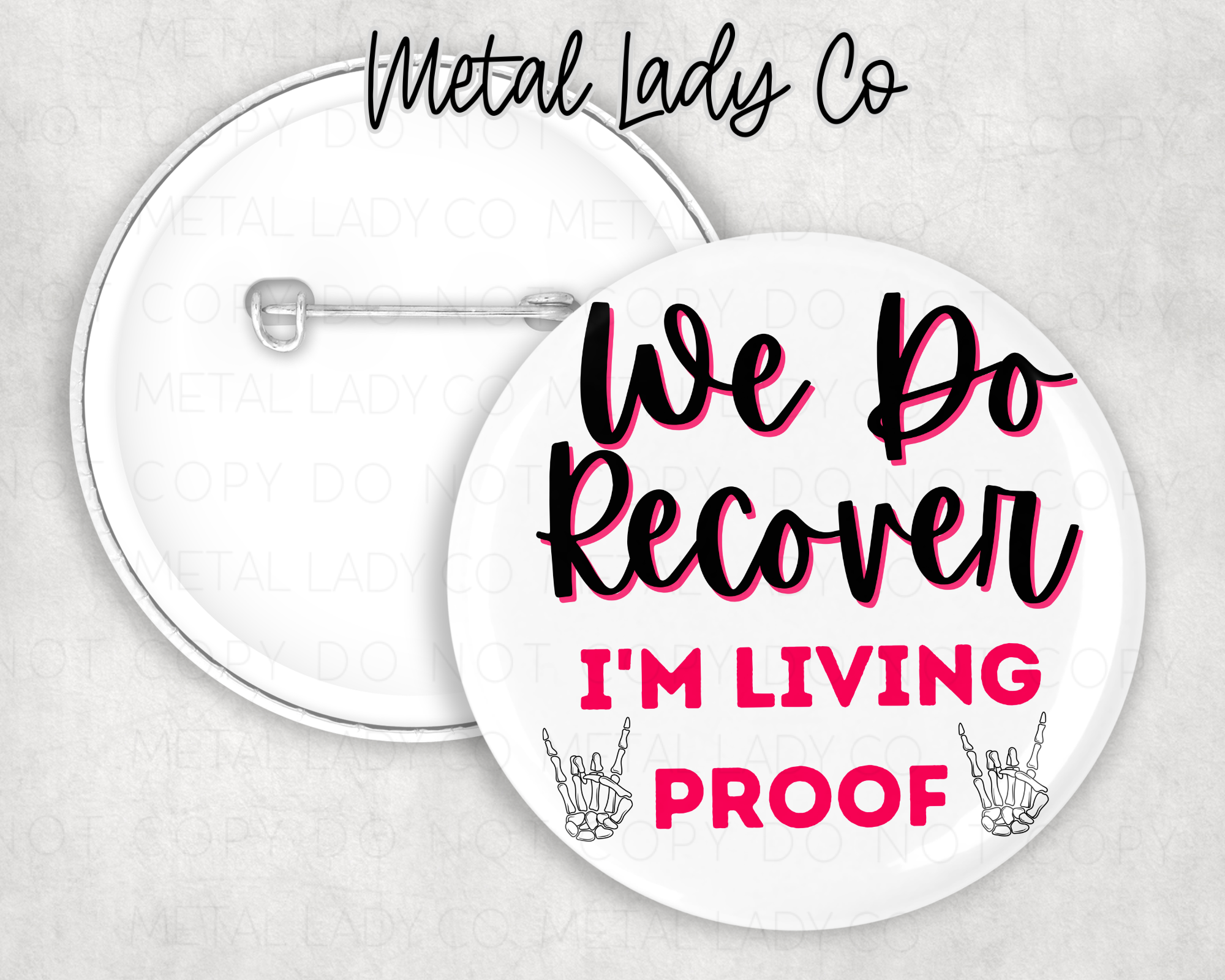 We Do Recover Button – I’m Living Proof (Pink or Black) 💖