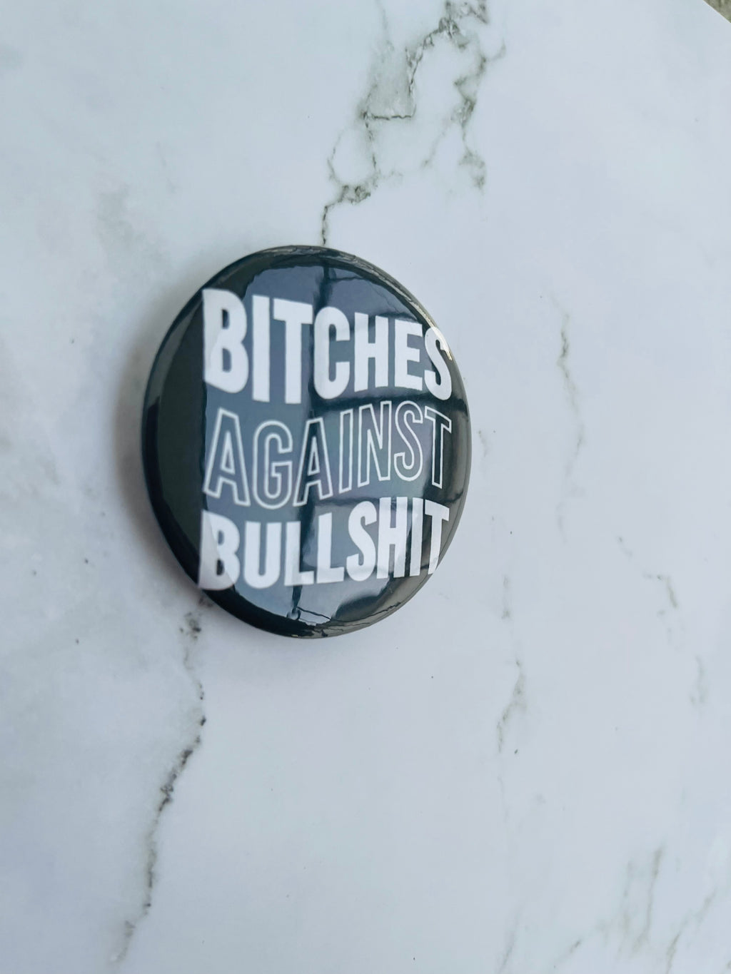 B Against BS Button or Magnet